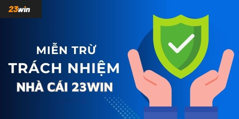 Miễn trách nhiệm cho trang web 23win