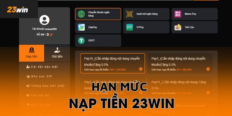 Hạn mức khi nạp tiền 23Win